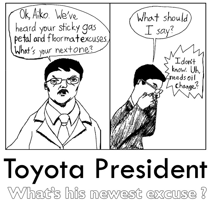 Toyota President: What’s his newest excuse?